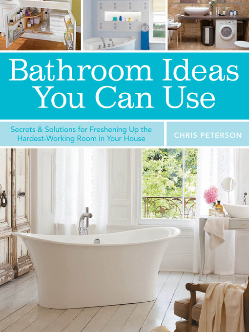 Title details for Bathroom Ideas You Can Use by Chris Peterson - Available